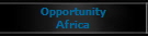 Opportunity
Africa